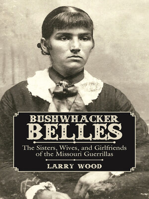 cover image of Bushwhacker Belles